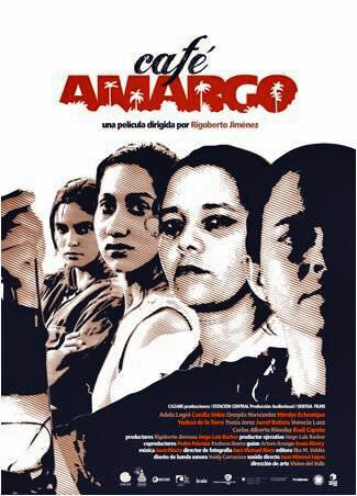 Cartel de Café Amargo, largometraje de Rigoberto Jiménez